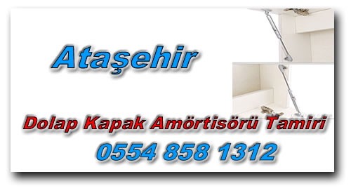 Ataşehir Dolap Kapak Amortisörü Tamiri