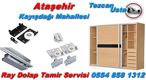 Atasehir icerenkoy Mahallesi Ray Dolap Tamiri