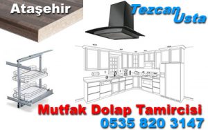 Ataşehir Mutfak Dolap Tamircisi