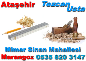 Mimar Sinan Mahallesi Marangoz
