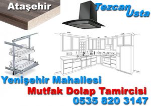Yenişehir Mahallesi Mutfak Dolap Tamircisi