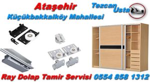 Küçükbakkalköy Ray Dolap Tamiri