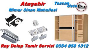 Mimar Sinan Mahallesi Ray Dolap Tamiri